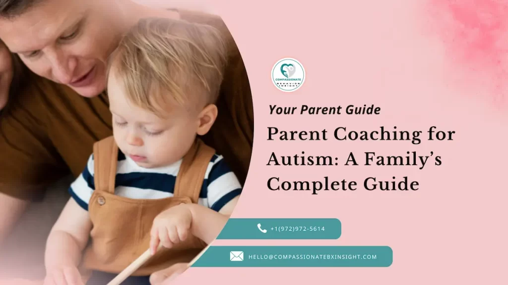 Parent Coaching for Autism: A Family's Complete Guide