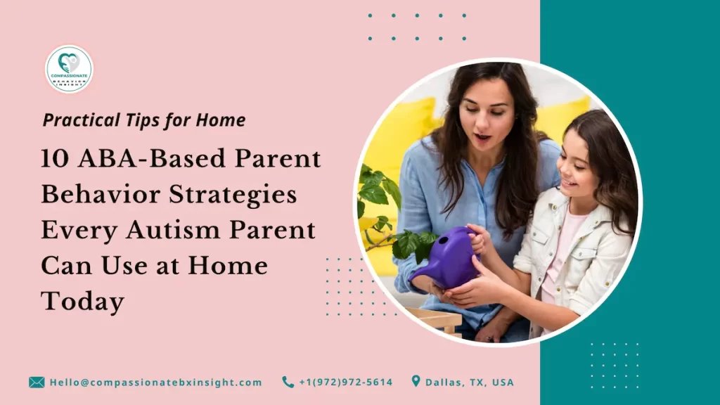 10 Parent Behavior Strategies for Autism You Can Use Today